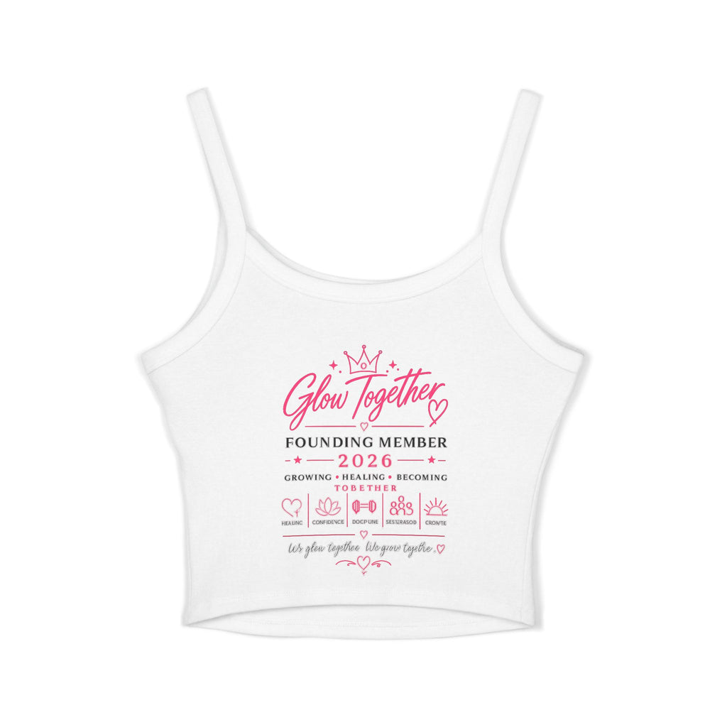 Spaghetti Tank Top — "Glow Up Luxe" Women's Crop Tank (Founding Member 2026)